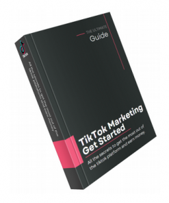Ultimate Guide TikTok Marketing