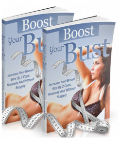 Boost your bust