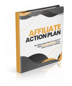 Proven Affiliate Action Plan With Bonus