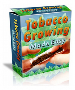 Tobacco Growing Made Easy