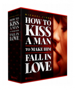 How To Kiss A Man