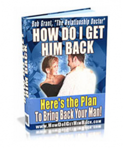 How do i get him back