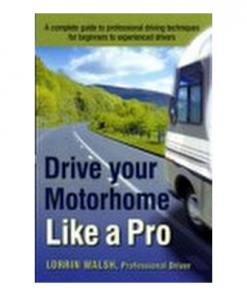 Drive Your Motorhome Like A Pro.