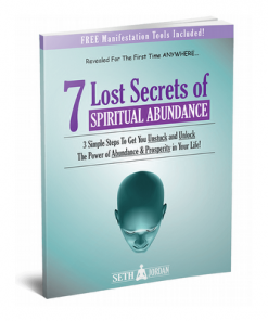 7 Lost Secrets Of Spiritual Abundance